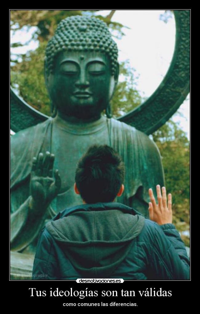 Tus ideologías son tan válidas - 