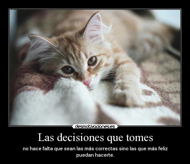 Las decisiones que tomes - 