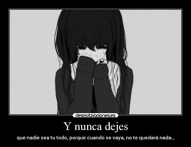 Y nunca dejes -