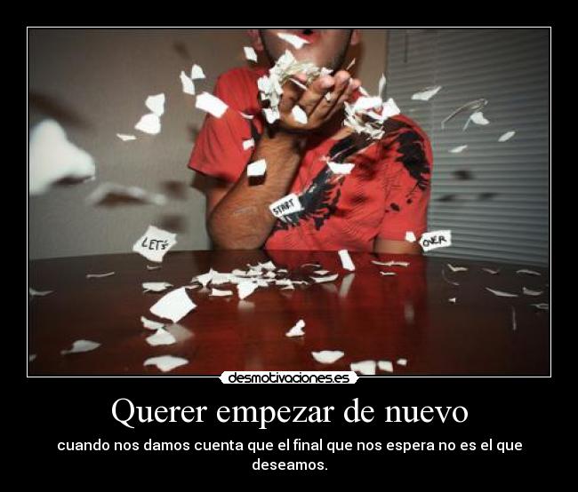 carteles empezar nuevo desmotivaciones