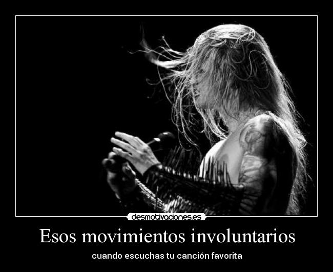 Esos movimientos involuntarios -