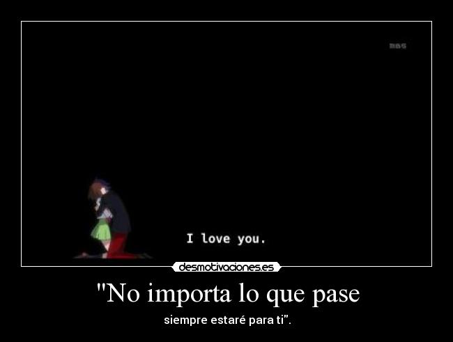 No importa lo que pase - 