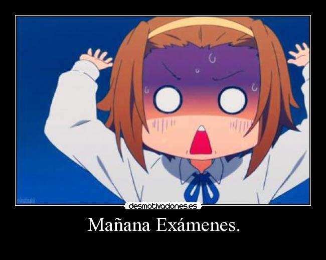 carteles examenes matadme cartel chorra nenene joder que miedo tengo desmotivaciones