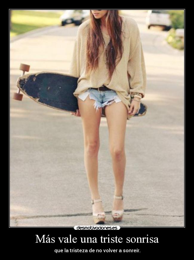 Más vale una triste sonrisa -