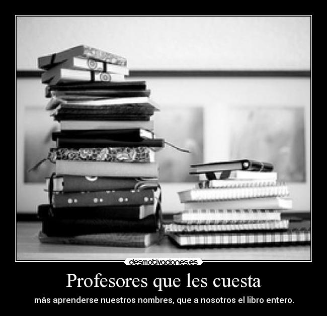 Profesores que les cuesta - 