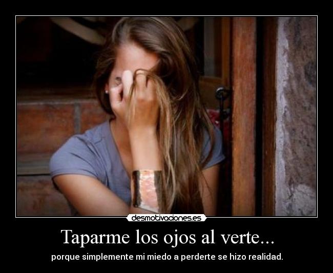 carteles realidad verte tequiero textrano desmotivaciones