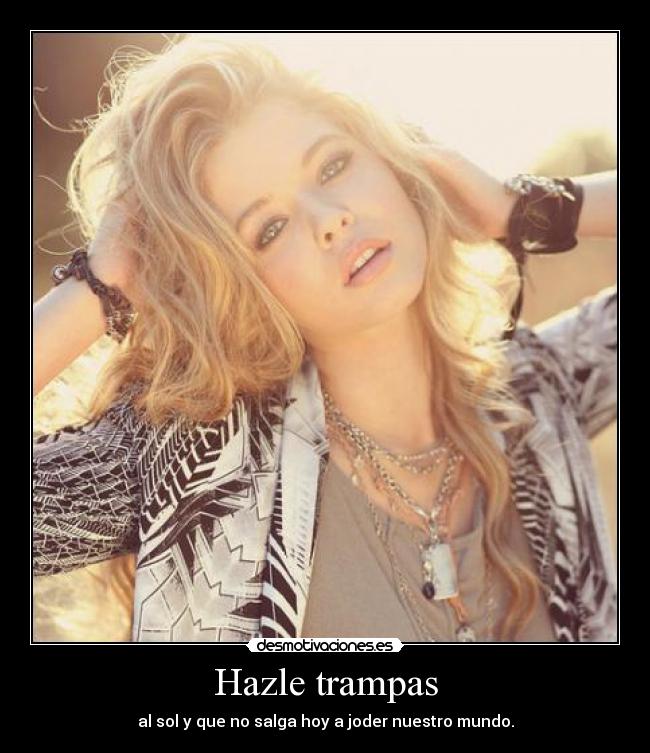 Hazle trampas - 