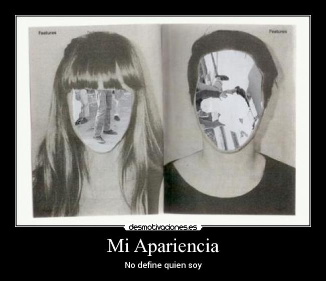 Mi Apariencia - No define quien soy