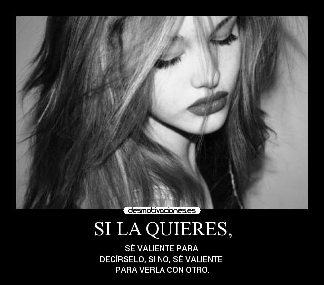 SI LA QUIERES, - 