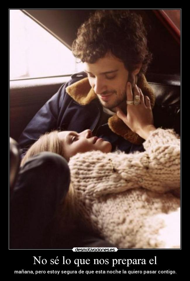 No sé lo que nos prepara el -