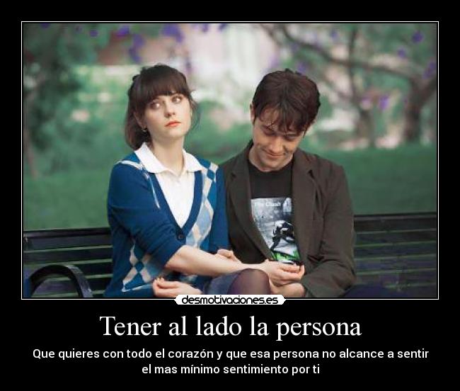 Tener al lado la persona - 