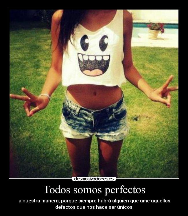 Todos somos perfectos - 