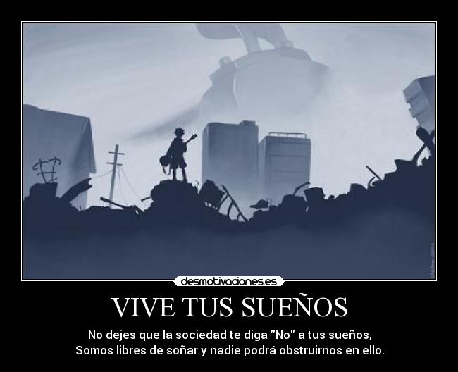 VIVE TUS SUEÑOS -