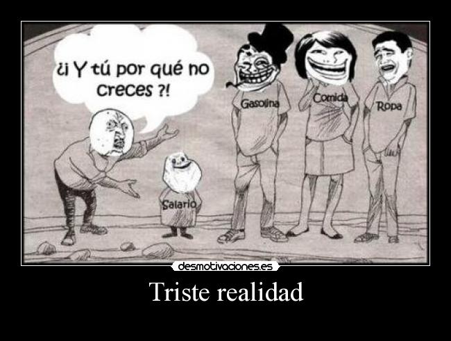 Triste realidad - 