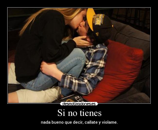 Si no tienes -