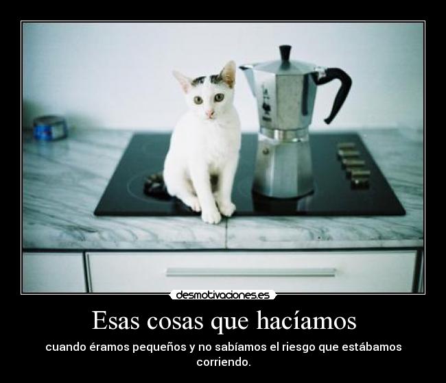 Esas cosas que hacíamos - 