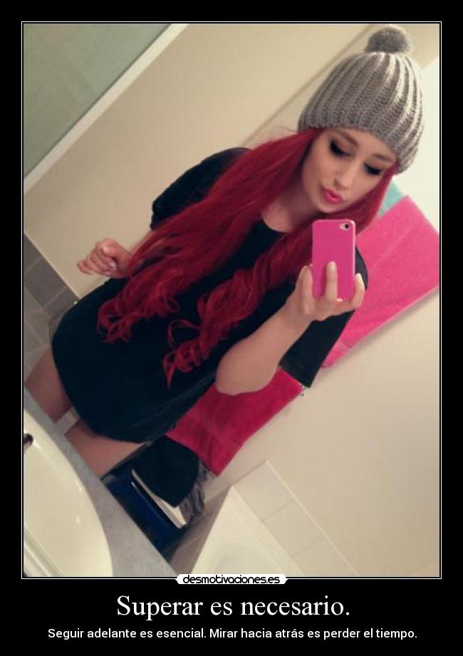Superar es necesario. - 