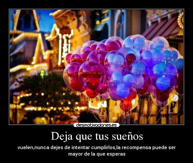 Deja que tus sueños - 