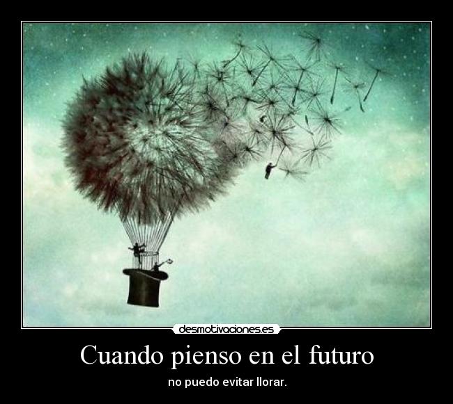Cuando pienso en el futuro - 