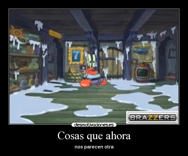 carteles cosas que ahora desmotivaciones