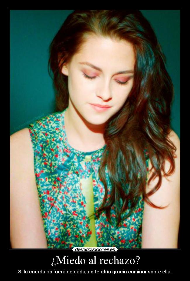 ¿Miedo al rechazo? -