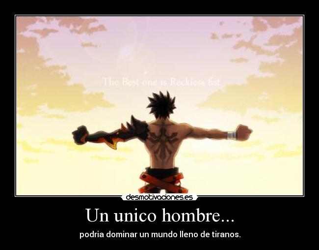 Un unico hombre... -