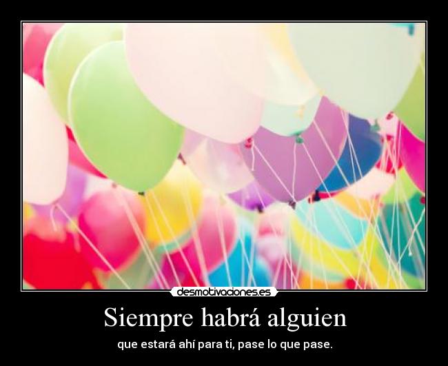 carteles siempre habra alguien sandrablue desmotivaciones