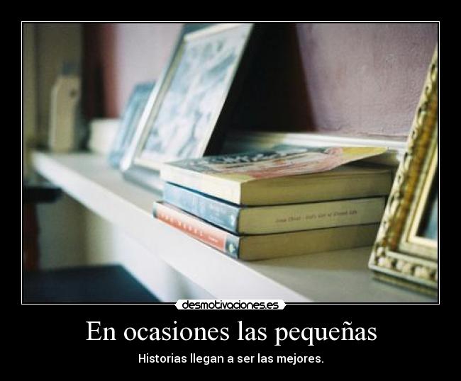 En ocasiones las pequeñas -