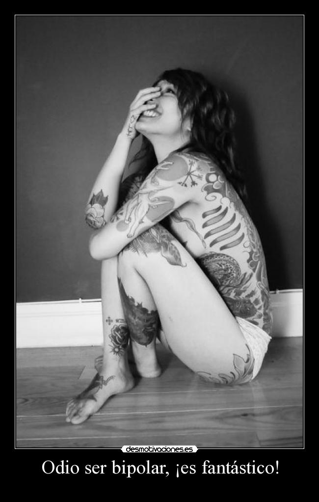 Odio ser bipolar, ¡es fantástico! -
