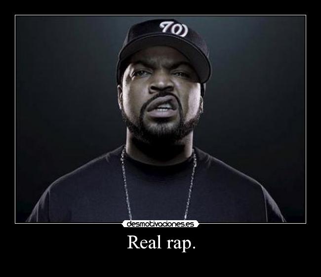 Real rap. - 