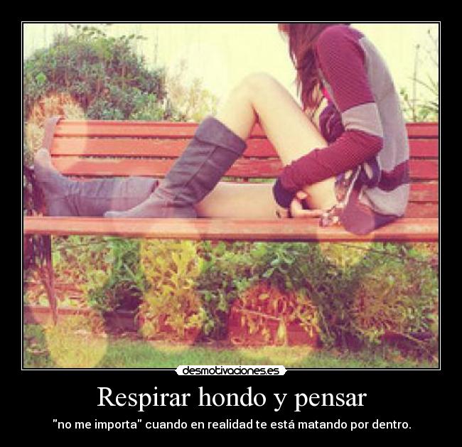 Respirar hondo y pensar - 