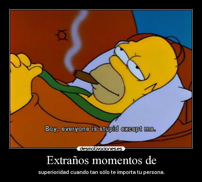 Extraños momentos de - 