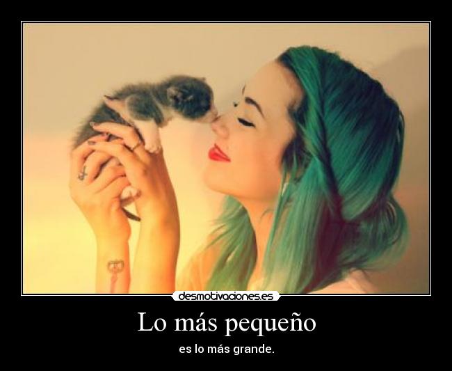Lo más pequeño -