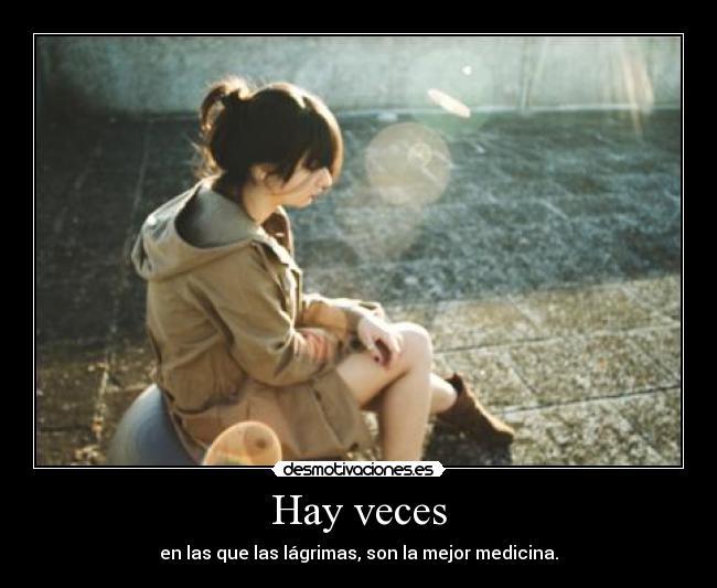Hay veces -