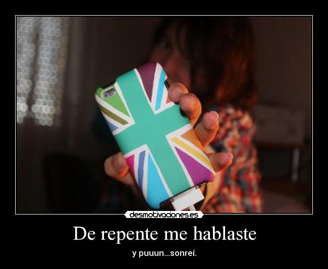 De repente me hablaste - 