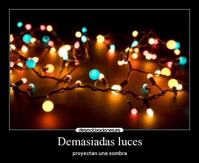 carteles mcr luces proyectar sombra desmotivaciones