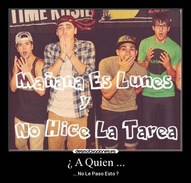 ¿ A Quien ... - 