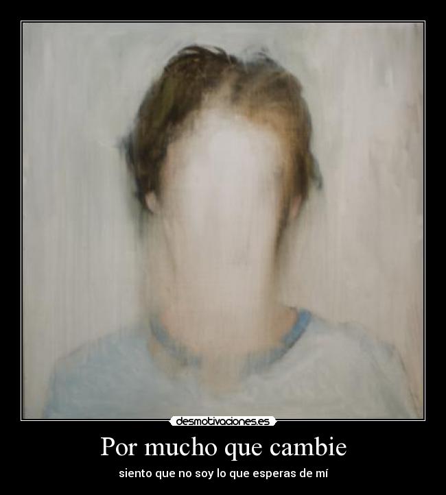 Por mucho que cambie - 