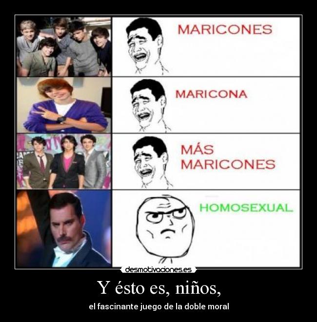 Y ésto es, niños, - el fascinante juego de la doble moral