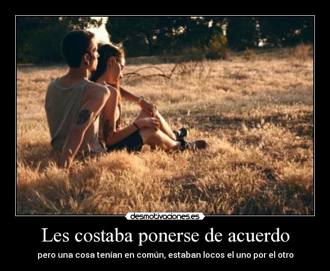 Les costaba ponerse de acuerdo -