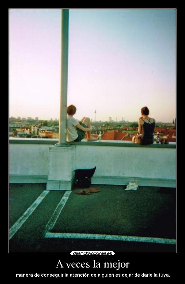 A veces la mejor -