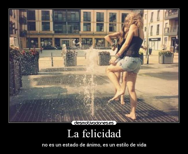 La felicidad - 
