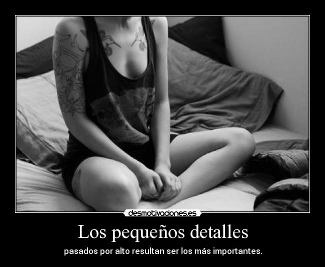 Los pequeños detalles -
