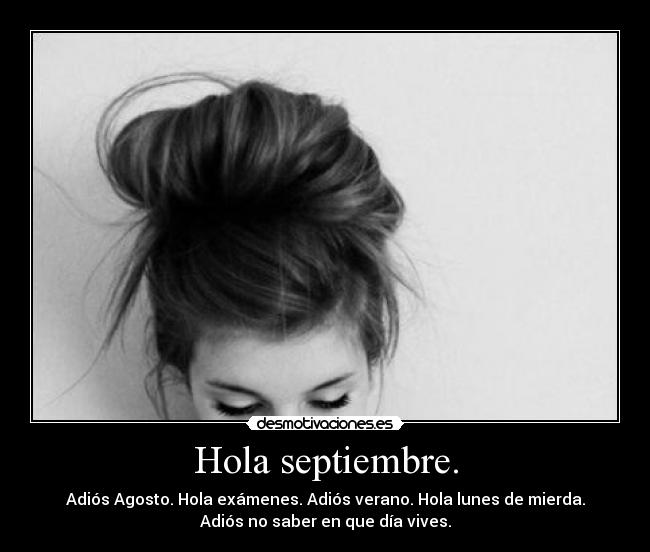 Hola septiembre. - 