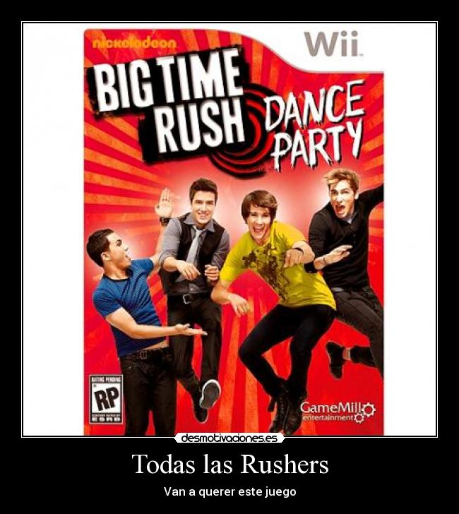Todas las Rushers - Van a querer este juego