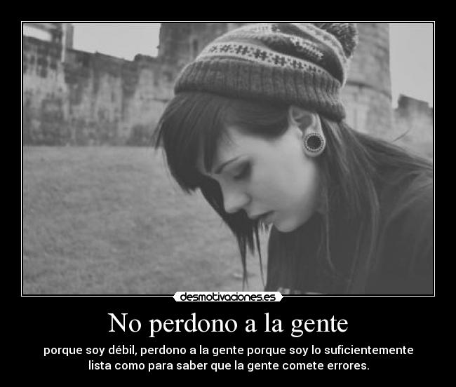 No perdono a la gente - 