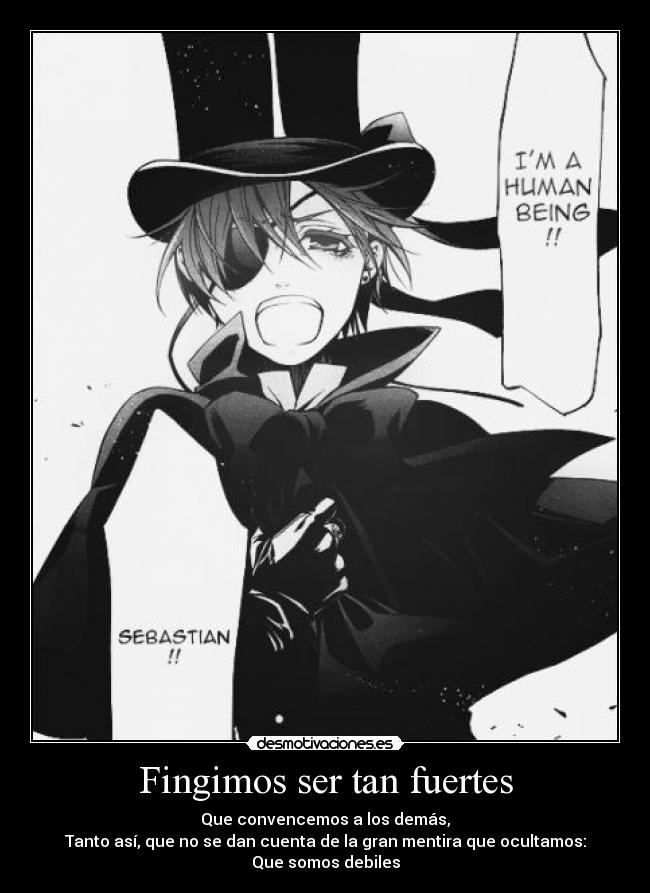 Fingimos ser tan fuertes -