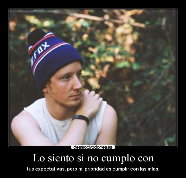 Lo siento si no cumplo con - 