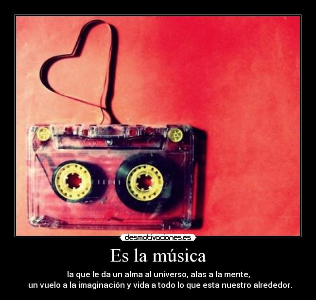 Es la música -
