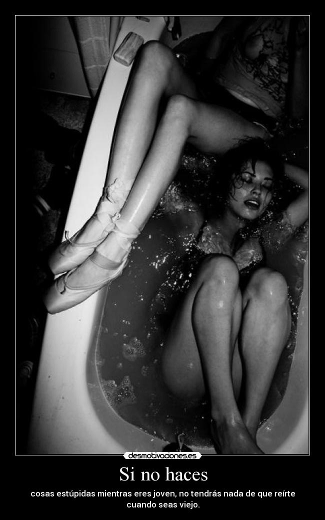 Si no haces -